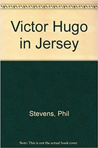 Victor Hugo in Jersey