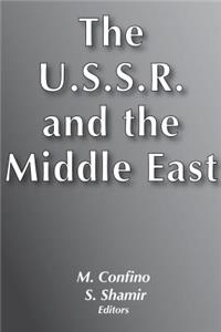 The U. S. S. R. and the Middle East