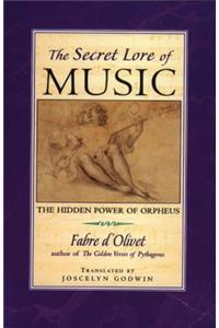 Secret Lore of Music: The Hidden Power of Orpheus