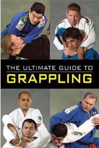 The Ultimate Guide to Grappling