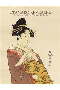 Utamaro Revealed