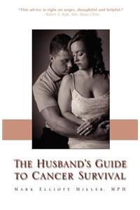 The Husband's Guide to Cancer Survival