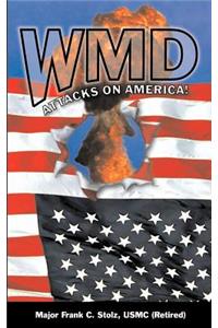 WMD Attacks on America