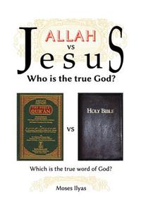 Allah Vs. Jesus