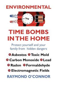 Environmental Time Bombs in the Home