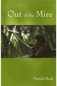 Out of the Mire