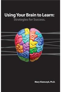 Using Your Brain to Learn