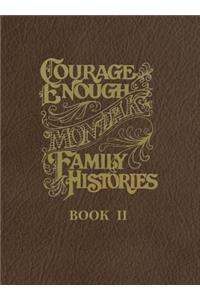 Courage Enough- Book II