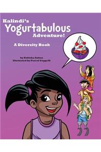 Kalindi's Yogurtabulous Adventure!