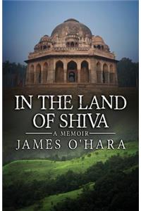 In The Land Of Shiva