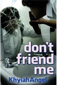 don't friend me