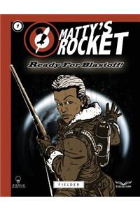 Matty's Rocket Issue 1
