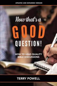 Now That's a Good Question!
