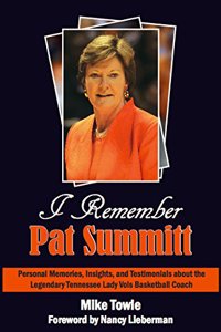 I Remember Pat Summitt