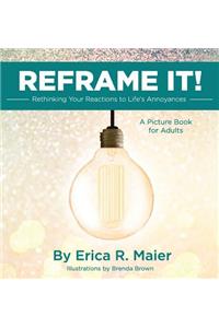 Reframe It!