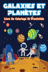 Galaxies et planètes - Livre de coloriage et d'activités