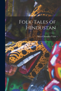 Folk-tales of Hindustan