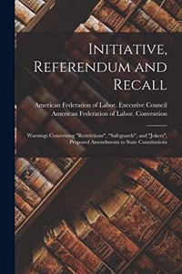 Initiative, Referendum and Recall