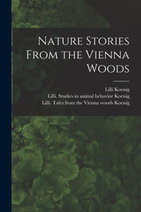 Nature Stories From the Vienna Woods