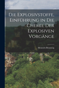 Explosivstoffe, Einführung in die Chemie der explosiven Vorgänge