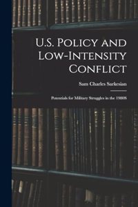 U.S. Policy and Low-Intensity Conflict