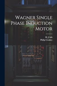 Wagner Single Phase Induction Motor