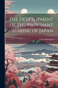 Development of the Merchant Marine of Japan