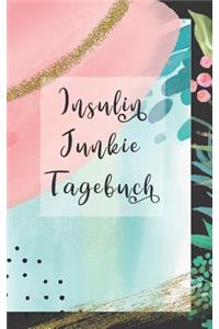 Insulin Junkie Tagebuch