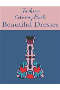 Fashion Coloring Book Beautiful Dresses