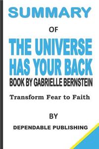 Summary of The Universe has Your Back Book by Gabrielle Bernstein