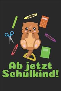 Ab jetzt Schulkind!