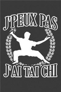 J'peux pas J'ai Tai Chi