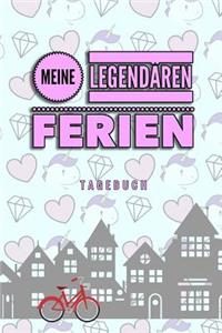 Meine Legendären Ferien Tagebuch