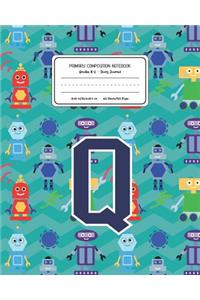 Primary Composition Notebook Grades K-2 Story Journal Q