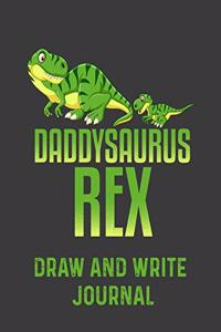 Daddysaurus Rex Draw And Write Journal