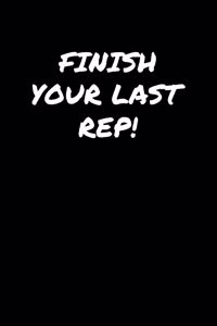 Finish Your Last Rep