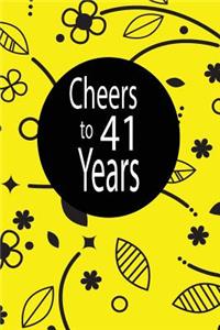 Cheers to 41 years