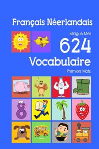 Français Néerlandais Bilingue Mes 624 Vocabulaire Essentiel Premiers Imagier Mots