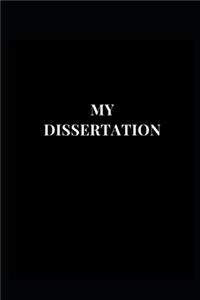 My Dissertation