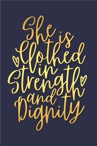 She Is Clothed in Strength and Dignity