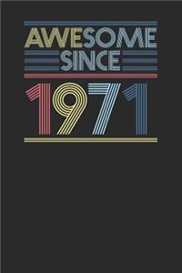 Awesome Since 1971