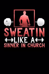 Sweatin Like a Sinner in Church