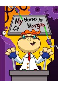 My Name is Morgan