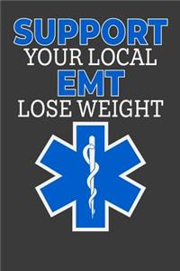 Support Your Local EMT Lose Weight
