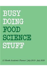 Busy Doing Food Science Stuff