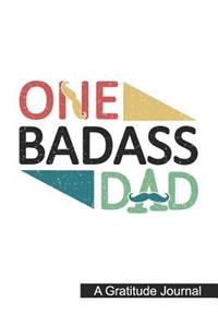 One Badass Dad - A Gratitude Journal