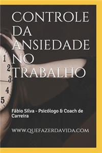 Controle da ansiedade no trabalho