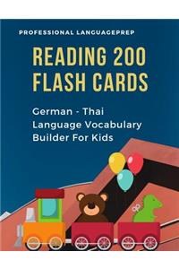 Reading 200 Flash Cards German - Thai Language Vocabulary Builder For Kids