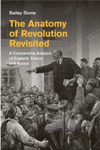 Anatomy of Revolution Revisited