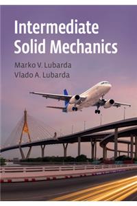Intermediate Solid Mechanics